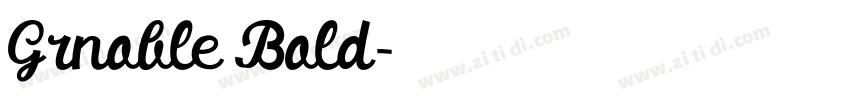 Grnoble Bold字体转换